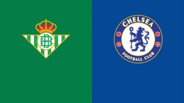 欧协联决赛-贝蒂斯VS切尔西:切尔西要创纪录,安东尼同意吗?