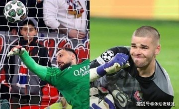 大巴黎果真奢侈!4000万欧元引进新门神,钱多多不愿放弃第一高薪