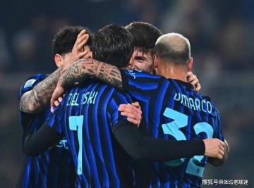 国米客场7连胜6场零封，蓝黑军团强势领跑意甲，两大核心迎来里程碑